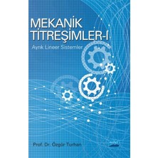 Mekanik Titreşimler - I: Ayrık Lineer Sistemler