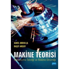Nobel Akademik Yayıncılık Makine Teorisi - Mekanizma Tekniği ve Makine Dinamiği