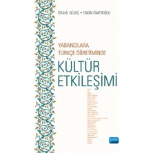 Nobel Akademik Yayıncılık Yabancılara Türkçe Öğretiminde Kültür Etkileşimi