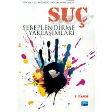 Suç Sebeplendirme Yaklaşımları