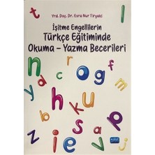 İşitme Engellilerin Türkçe Eğitiminde Okuma-Yazma Becerileri