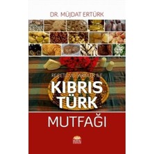 Nobel Bilimsel Eserler Reçete ve Tarifler ile KIBRIS TÜRK MUTFAĞI
