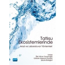 Tatlısu Ekosistemlerinde Arazi ve Laboratuvar Yöntemleri
