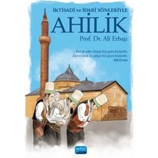 Nobel Akademik Yayıncılık İKTİSADİ VE İDARİ YÖNLERİYLE AHİLİK