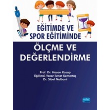 Nobel Akademik Yayıncılık Eğitimde ve Spor Eğitiminde Ölçme ve Değerlendirme