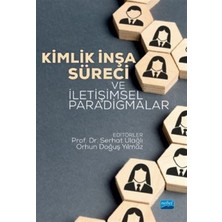 Nobel Akademik Yayıncılık Kimlik İnşa Süreci ve İletişimsel Paradigmalar