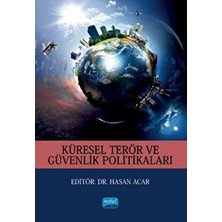 Küresel Terör ve Güvenlik Politikaları