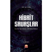 Hibrit Savaşlar - Rusya ve Israil Örnekleriyle