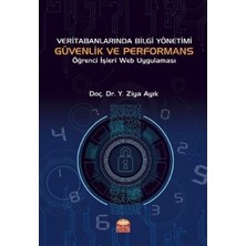 Nobel Bilimsel Eserler Veri Tabanlarında Bilgi Yönetimi Güvenlik ve Performans Öğrenci İ