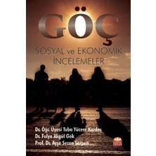 Göç: Sosyal ve Ekonomik Incelemeler