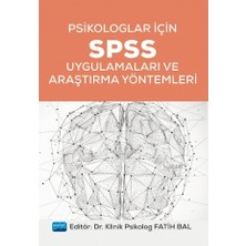 Psikologlar Için Spss Uygulamaları ve Araştırma Yöntemleri
