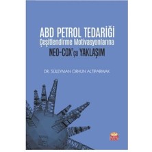 Nobel Bilimsel Eserler ABD Petrol Tedariği Çeşitlendirme Motivasyonlarına NEO-COX’çu Yak