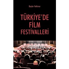 Türkiye’de Film Festivalleri