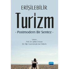 Erişilebilir Turizm -Postmodern Bir Sentez-