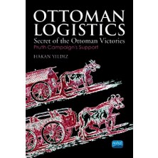 Ottoman Logıstıcs - Secret Of The Ottoman Victories