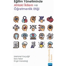 Eğitim Yönetiminde Ahlaki Ikilem ve Öğretmenlik Etiği