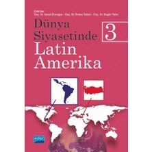 Dünya Siyasetinde Latin Amerika-3