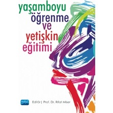 Nobel Akademik Yayıncılık Yaşamboyu Öğrenme ve Yetişkin Eğitimi