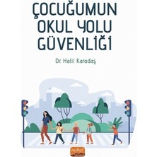 Çocuğumun Okul Yolu Güvenliği