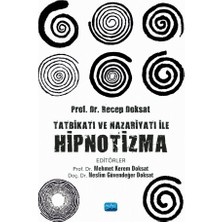 Tatbikatı ve Nazariyatı ile Hipnotizma