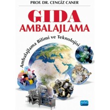 Nobel Akademik Yayıncılık GIDA AMBALAJLAMA: Ambalajlama Bilimi ve Teknolojisi