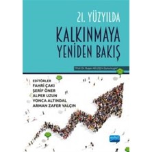 Nobel Akademik Yayıncılık 21. Yüzyılda KALKINMAYA YENİDEN BAKIŞ