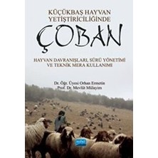 Nobel Akademik Yayıncılık KÜÇÜKBAŞ HAYVAN YETİŞTİRİCİLİĞİNDE ÇOBAN - Hayvan Davranışları, S