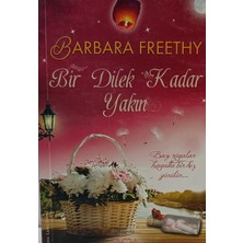 Kişisel Yayınlar Bir Dilek Kadar Yakın Barbara Freethy (2.el Kitaptır)