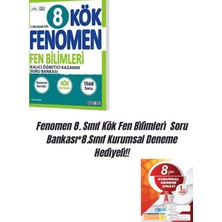 Fenomen Yayıncılık Fenomen 8. Sınıf Kök Fen Bilimleri  Soru Bankası*8.sınıf Kurumsal Deneme Hediyeli!!
