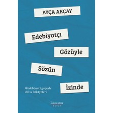 Edebiyatçı Gözüyle Sözün İzinde Kitap 2020 Yılı Ciltsiz Eser Anonim Yazar