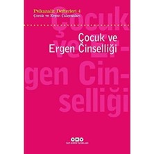 Storemax Psikanaliz Defterleri 4 - Çocuk ve Ergen Çalışmaları / Çocuk ve Ergen Cinselliği