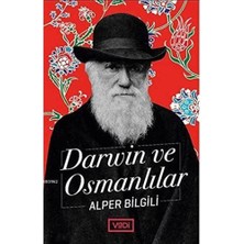 Storemax Darwin ve Osmanlılar: Bilim Tarihi Yazıları