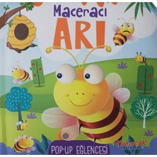 Yumurcak Yayınları Maceracı Arı Pop-Up Eğlencesi