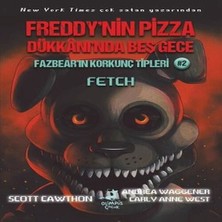 Bilfold Fazbear'ın Korkunç Tipleri 2 - Fetch - Freddy'nin Pizza Dükkanı'nda Beş Gece