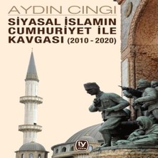 Bilfold Siyasal Islamın Cumhuriyet ile Kavgası (2010-2020)