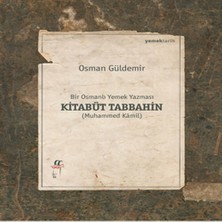 Bilfold Bir Osmanlı Yemek Yazması Kitabüt Tabbahin