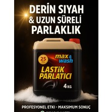 Max&Wash 4kg 1/1 Kullanım Islak Görünüm Lastik Parlatıcı