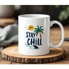 BB Design Stay Chill Tasarımlı Beyaz Seramik Baskılı Kupa Bardak 330 ml