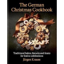 Octopus Publishing Group The German Christmas Cookbook (Ciltli)