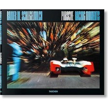 Taschen Rainer W. Schlegelmilch. Porsche Racing Moments (Ciltli)