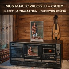 Seyhan Müzik Mustafa Topaloğlu – Canım | Kaset | Ambalajında | Koleksiyon Ürünü