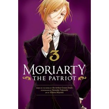 Moriarty The Patriot, Vol. 3: Volume 3