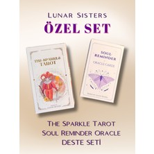 Lunar Sisters Özel Set:the Sparkle Tarot & Soul Reminder Oracle Destesi
