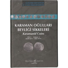 Karaman Oğullari Beyliği Sikkeleri - Karamanid Coins 3. Cilt