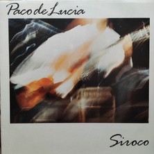 Mazi Plak Paco De Lucía - Siroco - Orijinal Dönem Baskı 33'lük Plak