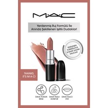 M.A.C Yüksek Pigmentasyonlu,doğal ve Parlak Bitişli,uzun Süre Kalıcı,yumuşatıcı Ruj