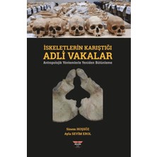 Bilgin Kültür Sanat Yayınları Iskeletlerin Karıştığı Adli Vakalar