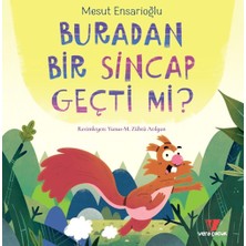 Vera Çocuk Buradan Bir Sincap Geçti mi? - Mesut Ensarioğlu