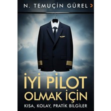 Cinius Yayınları Iyi Pilot Olmak Için Kısa, Kolay, Pratik Bilgiler