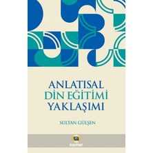 Kayıhan Yayınları Anlatısal Din Eğitimi Yaklaşımı